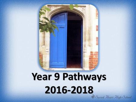 Year 9 Pathways 2016-2018. Context Personalising learning 14-19 curriculum Continuity and progression GCSE reforms: all courses now linear (exams at the.