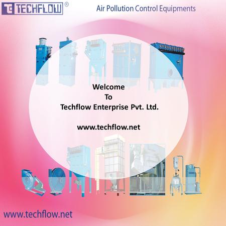 Welcome To Techflow Enterprise Pvt. Ltd. www.techflow.net.
