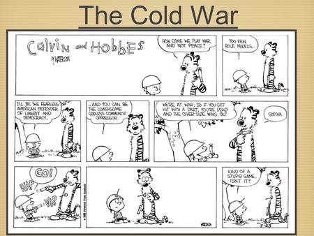 The Cold War US History. The Cold War After World War II ended, the relationship between the US and Soviets fell apart.