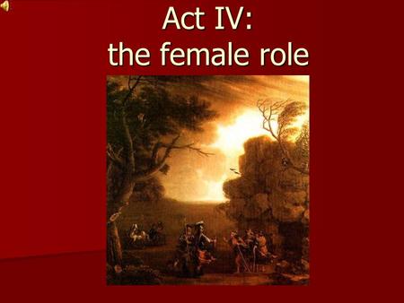 Act IV: the female role. Lady Macduff is a fictional character from Shakespeare's Macbeth. She is the wife of Macduff and the mother of Macduff's Son.