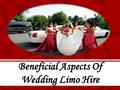 Beneficial Aspects Of Wedding Limo Hire. Introduction Are you planning to tie your knot soon? Do you want to make your special day more memorable? If.