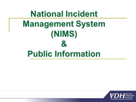 National Incident Management System (NIMS) & Public Information.
