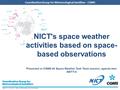 Agency xxx, version xx, Date xx 2016 [update in the slide master] Coordination Group for Meteorological Satellites - CGMS Add CGMS agency logo here (in.