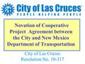 City of Las Cruces Resolution No. 10-317 Novation of Cooperative Project Agreement between the City and New Mexico Department of Transportation.
