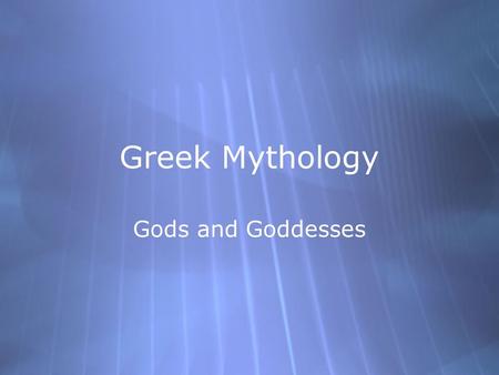 Greek Mythology Gods and Goddesses.