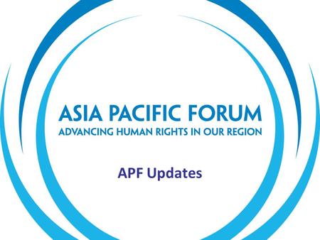 APF Updates. The APF’s priority areas remain unchanged. Our 2011-2015 Strategic Plan sets out our five strategic objectives, which are to: enhance members’