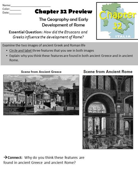 Examine the two images of ancient Greek and Roman life Circle and label three features that you see in both images Explain why you think these features.