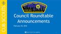 1 Council Roundtable Announcements February 18, 2016.