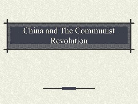China and The Communist Revolution. I. Vocab Mao Tse-tung (Zedong) – leader of the Chinese Communist Party, founded in 1921 and established an army of.