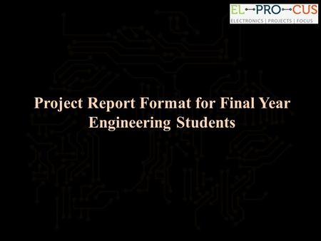 Project Report Format for Final Year Engineering Students.