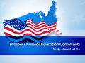 Prosper Overseas Education Consultants Study Abroad in USA.