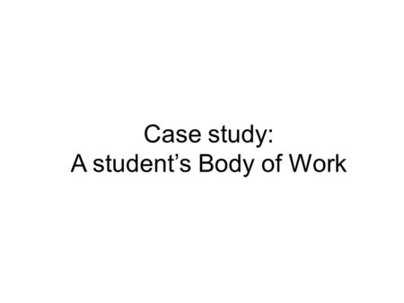 Case study: A student’s Body of Work. Conceptual Framework The Conceptual Framework in Visual Arts is a system that allows you to clarify the important.