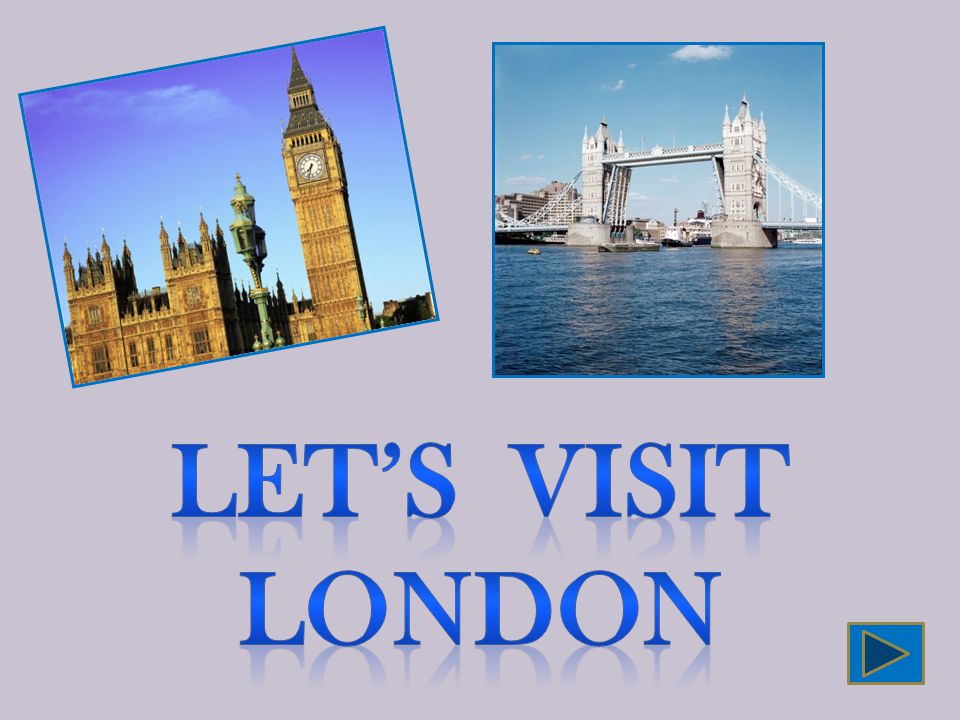 Let's visit London. - ppt video online download