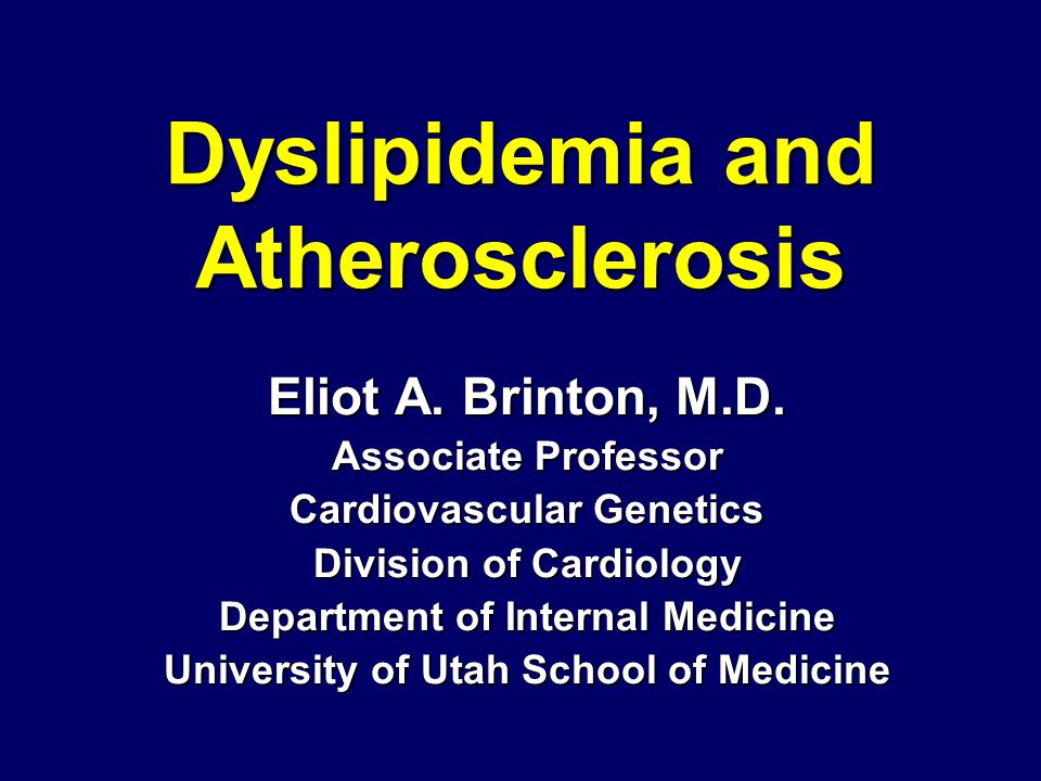 Dyslipidemia and Atherosclerosis - ppt download