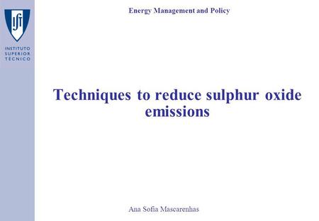 Techniques to reduce sulphur oxide emissions
