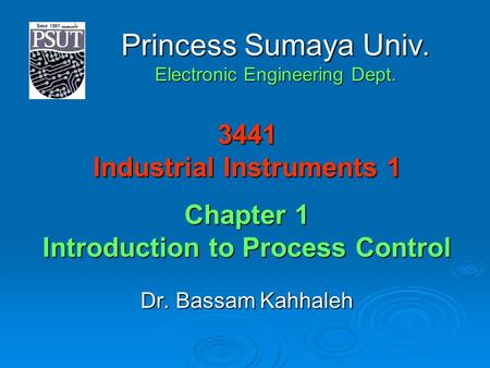 Princess Sumaya University Dr. Bassam Kahhaleh