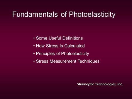 Fundamentals of Photoelasticity