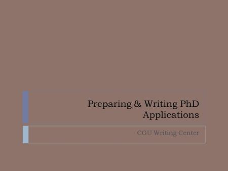 Preparing & Writing PhD Applications