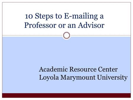 10 Steps to  ing a Professor or an Advisor