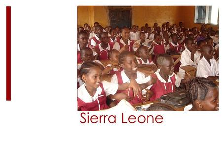 Sierra Leone.