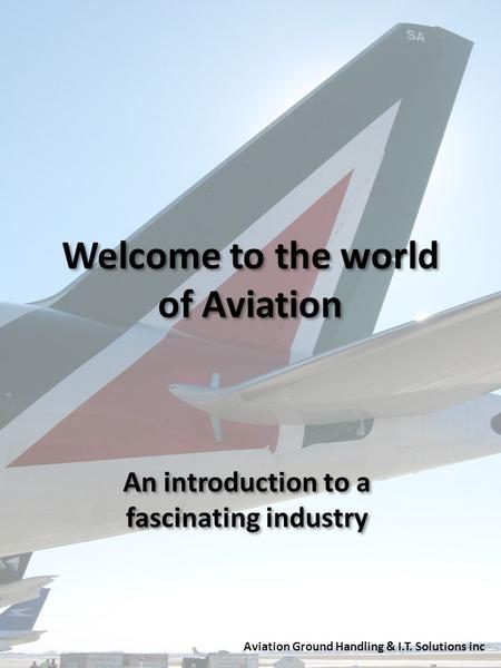 Welcome to the world of Aviation
