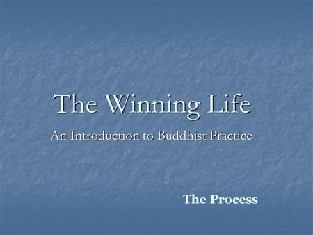 An Introduction to Buddhist Practice