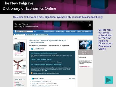 Get the most out of your subscription to The New Palgrave Dictionary of Economics Online Welcome to the worlds most significant synthesis of economic thinking.