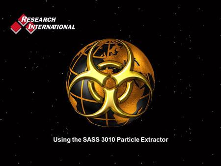Using the SASS 3010 Particle Extractor