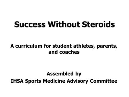 Success Without Steroids