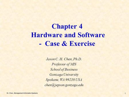 Chapter 4 Hardware and Software - Case & Exercise