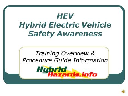 HEV Hybrid Electric Vehicle Safety Awareness