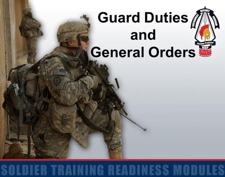 Guard Duties and General Orders.