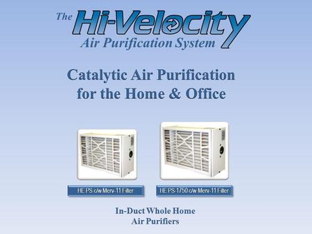 HE PS c/w Merv-11 Filter HE PS-1750 c/w Merv-11 Filter Air Purification System The.