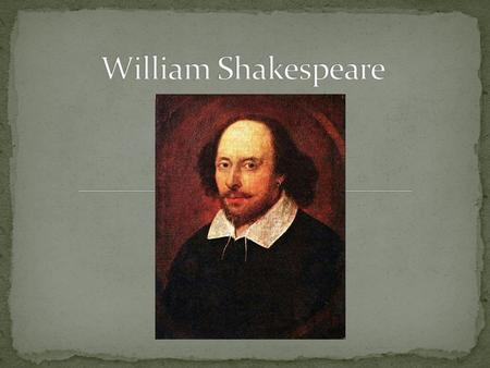 When was Shakespeare born? A. January 16, 1901 B. April 21, 1664 C. April 23, 1564 D. January 11, 1492.