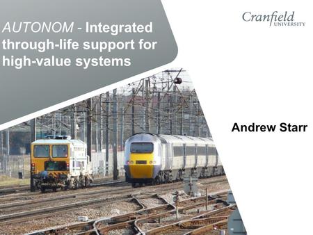 AUTONOM - Integrated through-life support for high-value systems