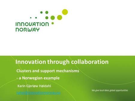 Innovation through collaboration