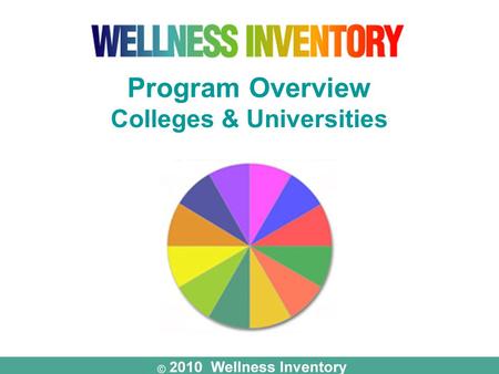 Program Overview Colleges & Universities