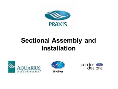 Sectional Assembly and Installation