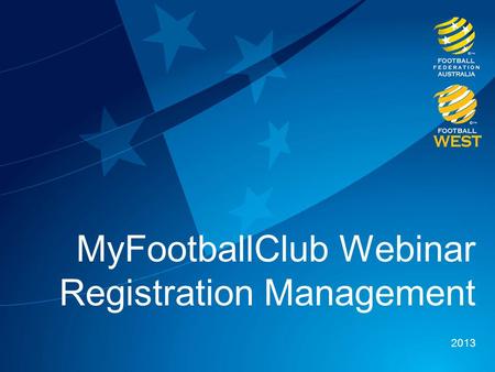 MyFootballClub Webinar Registration Management 2013.