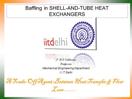 Baffling in SHELL-AND-TUBE HEAT EXCHANGERS