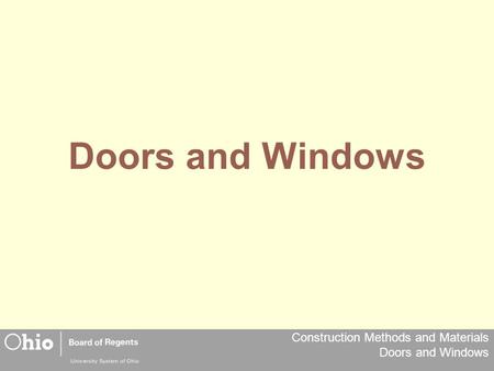 Doors and Windows.