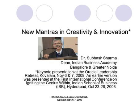 New Mantras in Creativity & Innovation*