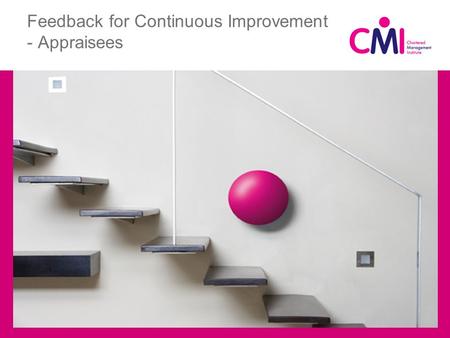 Feedback for Continuous Improvement - Appraisees.