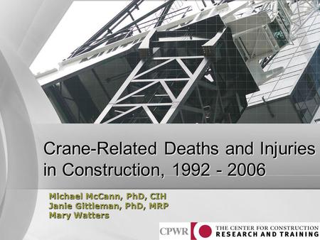 Crane-Related Deaths and Injuries in Construction,
