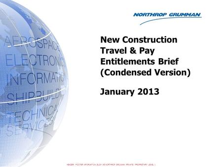 New Construction Travel & Pay Entitlements Brief (Condensed Version)