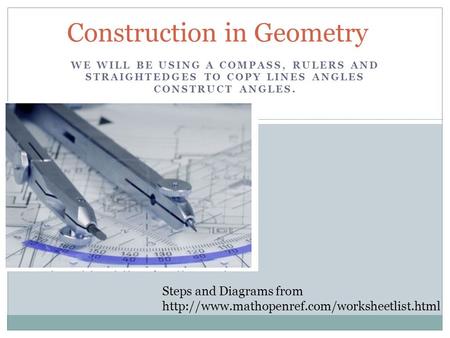 Construction in Geometry