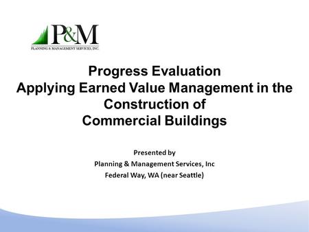 Planning & Management Services, Inc Federal Way, WA (near Seattle)