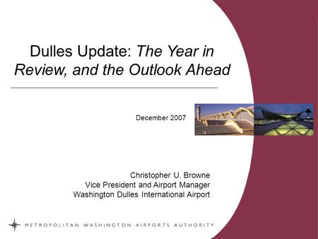 2007 Witnessed Remarkable Service Enhancements at Dulles