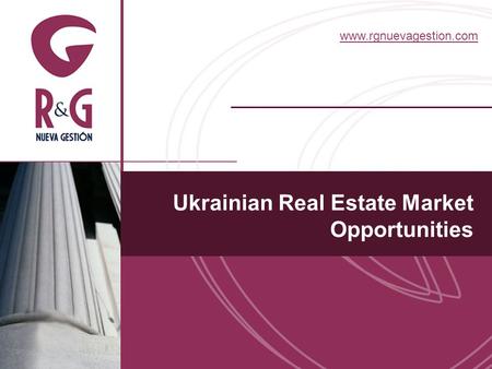 Www.rgnuevagestion.com Ukrainian Real Estate Market Opportunities.
