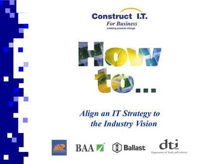 Align an IT Strategy to the Industry Vision